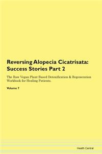 Reversing Alopecia Cicatrisata: Success