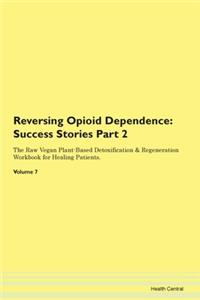 Reversing Opioid Dependence