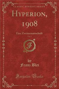 Hyperion, 1908, Vol. 3