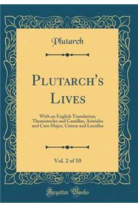 Plutarch's Lives, Vol. 2 of 10
