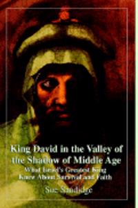 King David in the Valley of the Shadow of Middle Age