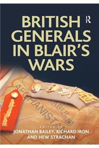British Generals in Blair's Wars