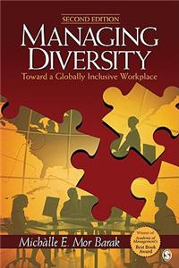 Managing Diversity: Toward a Globally Inclusive Workplace