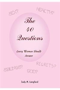 The 40 Questions Every Woman Should Answer