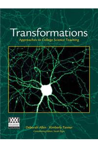 Transformations: Approaches to College Science Teaching