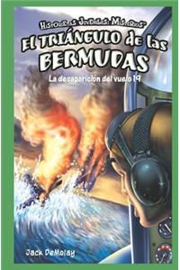 El Triángulo de Las Bermudas: La Desaparición del Vuelo 19 (the Bermuda Triangle: The Disappearance of Flight 19)