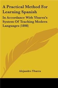 A Practical Method For Learning Spanish