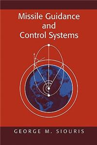 Missile Guidance and Control Systems