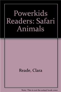Powerkids Readers: Safari Animals