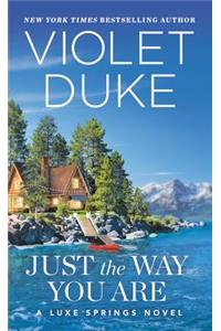 Just the Way You Are