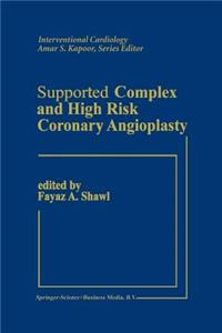 Supported Complex and High Risk Coronary Angioplasty