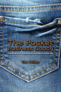 The Pocket Business Coach: Creating and Enjoying an Entrepreneurial Life: Creating and Enjoying an Entrepreneurial Life