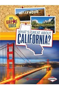 What's Great about California?