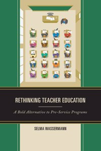 Rethinking Teacher Education