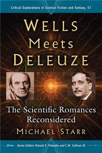 Wells Meets Deleuze