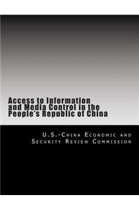 Access to Information and Media Control in the People's Republic of China