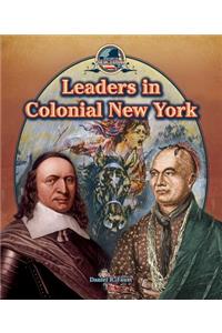 Leaders in Colonial New York