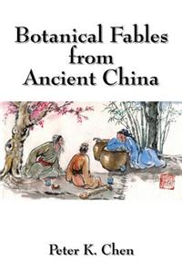 Botanical Fables from Ancient China