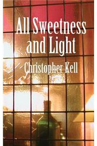 All Sweetness and Light