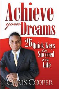 Achieve Your Dreams