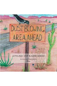 Dust Blowing Area Ahead