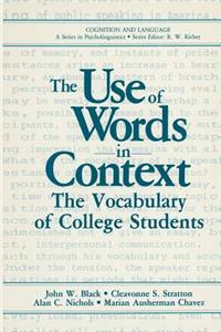 Use of Words in Context: The Vocabulary of Collage Students