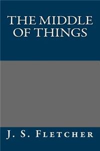 The Middle of Things