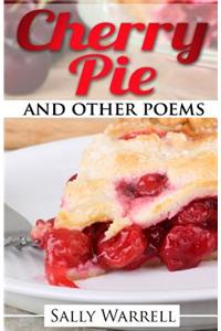 Cherry Pie and Other Poems