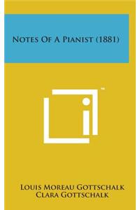 Notes of a Pianist (1881)