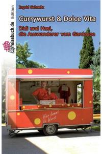 Currywurst & Dolce Vita: Didi & Hasi, Die Auswanderer Vom Gardasee
