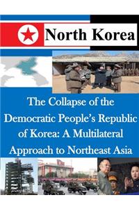 Collapse of the Democratic People's Republic of Korea