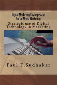 Digital Marketing Strategies and Social Media Marketing