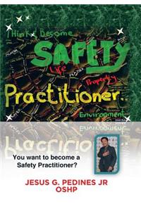 Think and Become Safety Practitioner