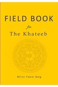 Field book for the Khateeb