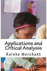Applications and Critical Analysis