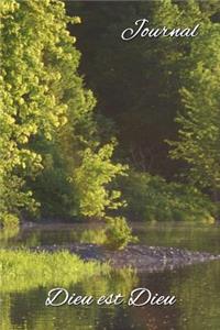 Journal, Dieu est Dieu