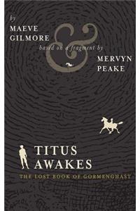 Titus Awakes