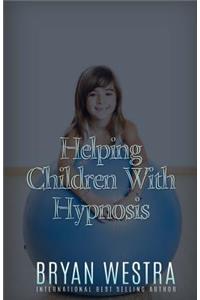 Helping Children With Hypnosis