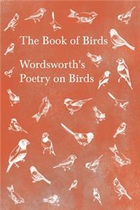Book of Birds;Wordsworth's Poetry on Birds