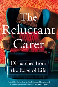 The Reluctant Carer