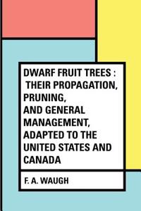 Dwarf Fruit Trees