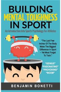 Building Mental Toughness In Sport