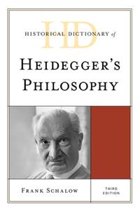 Historical Dictionary of Heidegger's Philosophy