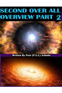 Second Over All Overview Part 2