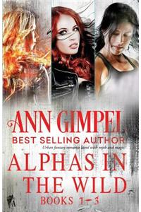 Alphas in the Wild: Urban Fantasy Romance Collection