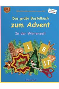 BROCKHAUSEN Bastelbuch Advent Bd. 2 - Das große Bastelbuch zum Advent