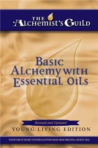 Basic Alchemy with Essential Oils