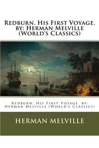 Redburn. His First Voyage. by