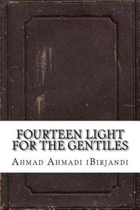 Fourteen Light for the Gentiles