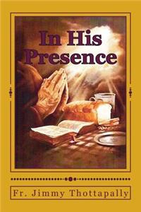 In His Presence